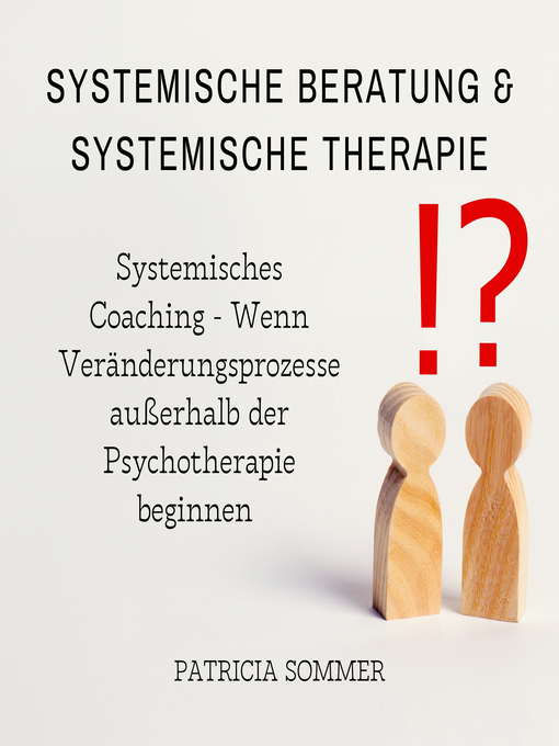 Title details for Systemische Beratung & Systemische Therapie by Patricia Sommer - Available